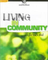 Living in the Community As Jesus Did (Custom Discipleship) 0781456010 Book Cover