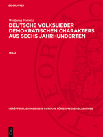 Wolfgang Steinitz: Deutsche Volkslieder Demokratischen Charakters Aus Sechs Jahrhunderten. Teil 2 311270326X Book Cover