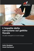 L'impatto della corruzione sul gettito fiscale (Italian Edition) 6208366992 Book Cover