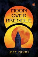 Moon Over Brendle 1836730306 Book Cover