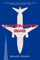 Confirmation Bias B0FXVY8XMG Book Cover
