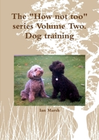 The "How not too" series Volume Two 1291002782 Book Cover