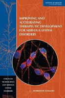 Improving and Accelerating Therapeutic Development for Nervous System Disorders: Workshop Summary 0309292468 Book Cover