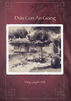 Đứa Con An Giang 1777350026 Book Cover
