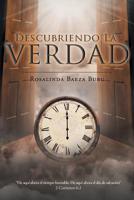 Descubriendo La Verdad 1645153096 Book Cover