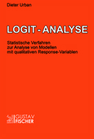 Logit-Analyse: Statistische Verfahren Zur Analyse Von Modellen Mit Qualitativen Response-Variablen 3828243061 Book Cover