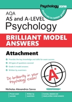 AQA Psychology BRILLIANT MODEL ANSWERS: Attachments: AS and A-level 1906468621 Book Cover