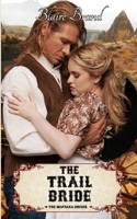 The Trail Bride 1500358215 Book Cover