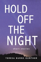 Hold Off the Night 1922427004 Book Cover