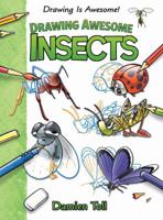 Drawing Awesome Insects 1477754733 Book Cover