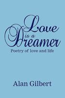 Love is a dreamer 1446122263 Book Cover