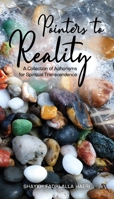 Pointers to Reality: A Collection of Aphorisms for Spiritual Transcendence 1928329179 Book Cover