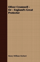 Cromwell: A Historical Novel 1408636395 Book Cover