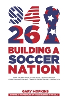 94-26 Building A Soccer Nation B0H5V1KKCM Book Cover