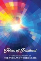 Voices of Parkland 1536870919 Book Cover
