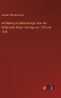Aufklärung und Bemerkungen über die Stralsunder Bürger-Verträge von 1595 und 1616 3368711911 Book Cover