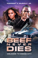 Beef Never Dies: Welcome to Dodge City B0CHD68JN1 Book Cover