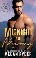 Midnight and Marriage: A Small Town Accidental Vegas Wedding Romance B0F4MQQH44 Book Cover