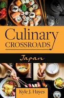 Culinary Crossroads: Japan 1964908191 Book Cover