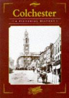 Colchester (Photographic Memories: Town and City Series) 184125083X Book Cover