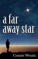A Far Away Star 0578580438 Book Cover