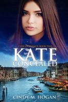 Kate Concealed 0997255501 Book Cover