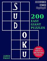 Sudoku 200 Easy Giant Puzzles: Each Huge Puzzle Fills Whole 8” Page. Easy To Read With Tons Of Space For Notes. 1540305384 Book Cover
