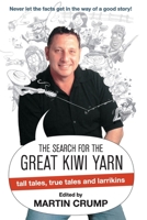 The Search for the Great Kiwi Yarn 186950657X Book Cover