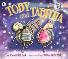 Toby and Tabitha 1406378208 Book Cover