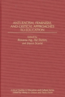 Anti-Racism, Feminism, and Critical Approaches to Education 089789328X Book Cover