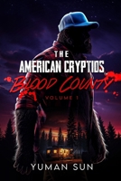 The American Cryptids: Volume One: Blood County B0GKW5THC7 Book Cover