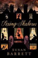 Fixing Shadows 0755321766 Book Cover