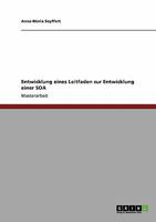 Entwicklung eines Leitfaden zur Entwicklung einer SOA 3640259211 Book Cover