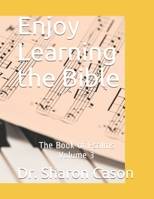 Enjoy Learning the Bible: The Book of Psalms Volume 3 B086PN15X3 Book Cover