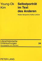 Selbstportrait Im Text Des Anderen: Walter Benjamins Kafka-Lektuere 3631469519 Book Cover