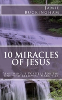10 Miracles of Jesus 1541363442 Book Cover