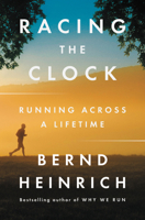Racing the Clock: A Running Life with Nature