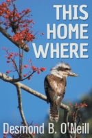 This Home Where: Melbourne, Australia 1682355403 Book Cover