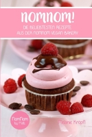 NomNom! : Die Beliebtesten Rezepte Aus der NomNom Vegan Bakery 1706796625 Book Cover