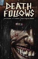 Death Follows 1616559519 Book Cover