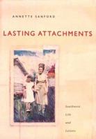 Lasting Attachments 0870742841 Book Cover
