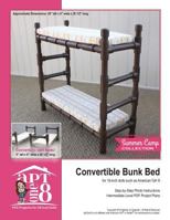 Convertible Bunk Bed: Intermediate-Level PVC Project for 18-Inch Dolls 1535260777 Book Cover