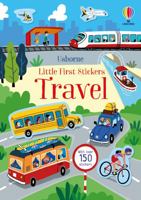 Little First Stickers Travel 1474982743 Book Cover