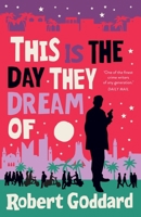 This Is the Day They Dream of 1787635139 Book Cover