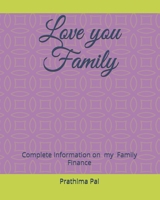 Love you Family: Complete Information on Family Finance 1707096600 Book Cover
