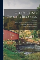 Old Burying Ground Records 1018847391 Book Cover