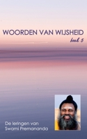 Woorden van Wijsheid boek 5: De spirituele leringen van Swami Premananda 819378037X Book Cover