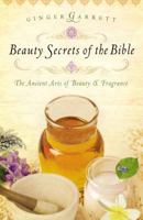 Beauty Secrets of the Bible 0785221786 Book Cover