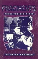 Fragments from the Big Piece: A Play 1895636027 Book Cover