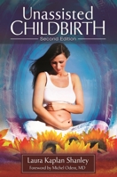 Unassisted Childbirth 0897893778 Book Cover